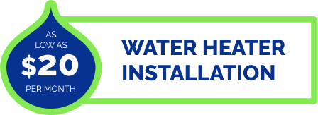 Promo Graphic For Water Heater Installation, Featuring A Blue Droplet And Green Outline, Stating &Quot;As Low As $20 Per Month&Quot; Next To &Quot;Water Heater Installation&Quot; In Bold Text.